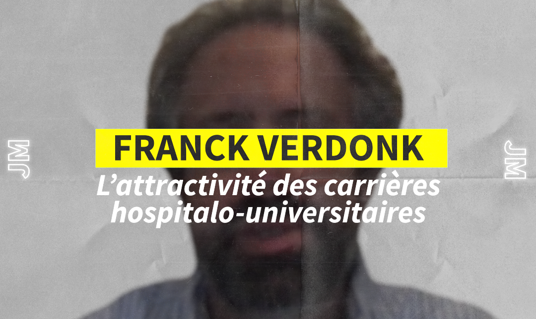 Attractivité des carrières hospitalo-universitaires : Franck explique tout
