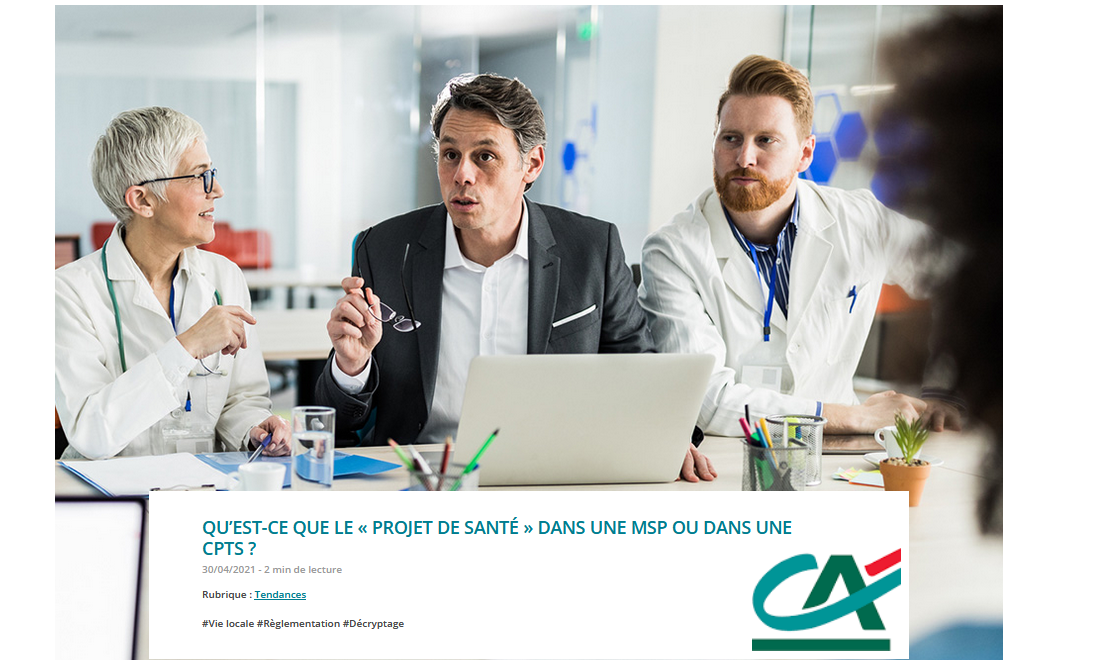 Qu’est-ce que le « Projet de santé » dans une MSP ou dans une CPTS ?