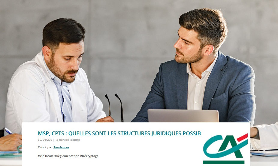 MSP, CPTS : Quelles sont les structures juridiques possibles ?