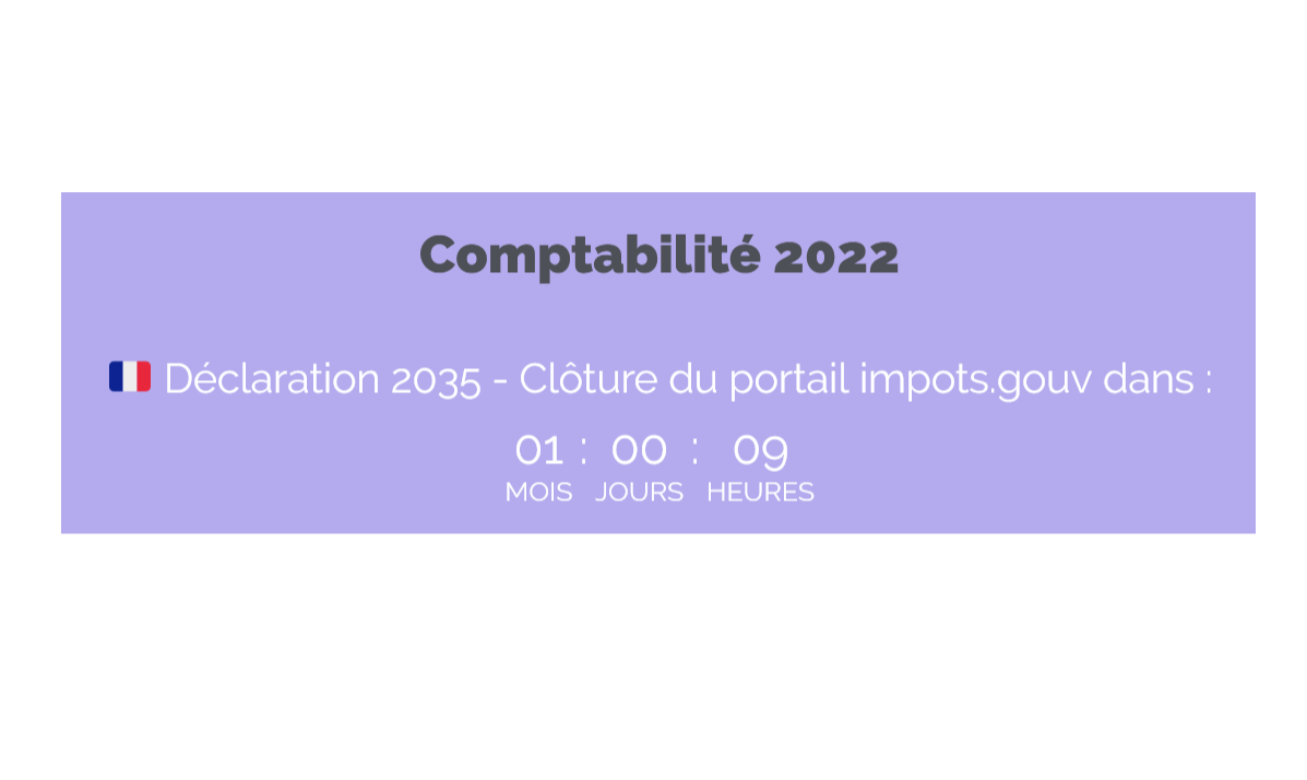 N’oubliez pas votre compta 2022, il n’est pas encore trop tard !