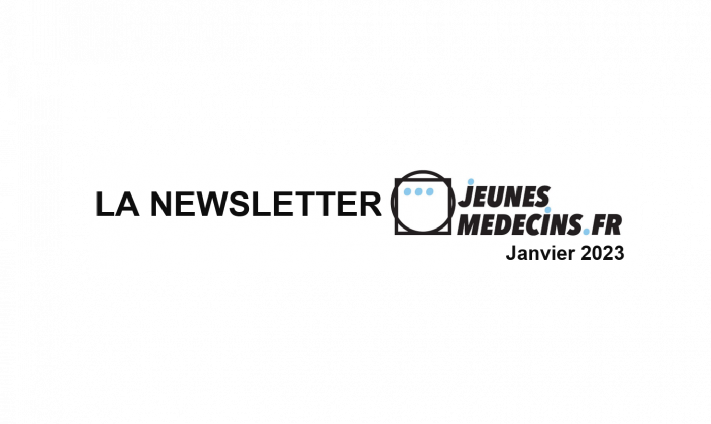 La Newsletter Jeunes Médecins Janvier 2023