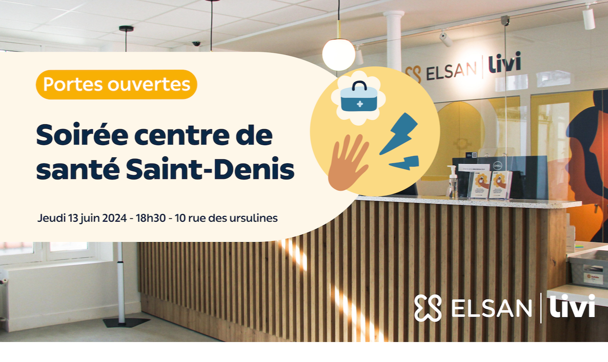 Soirée Portes Ouvertes au Centre de santé Elsan x Livi à St Denis 