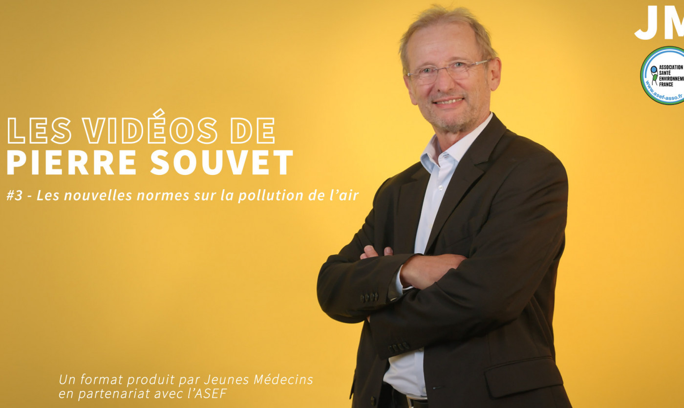 Les vidéos de Pierre SOUVET - #3 - Les nouvelles normes sur la pollution de l'air