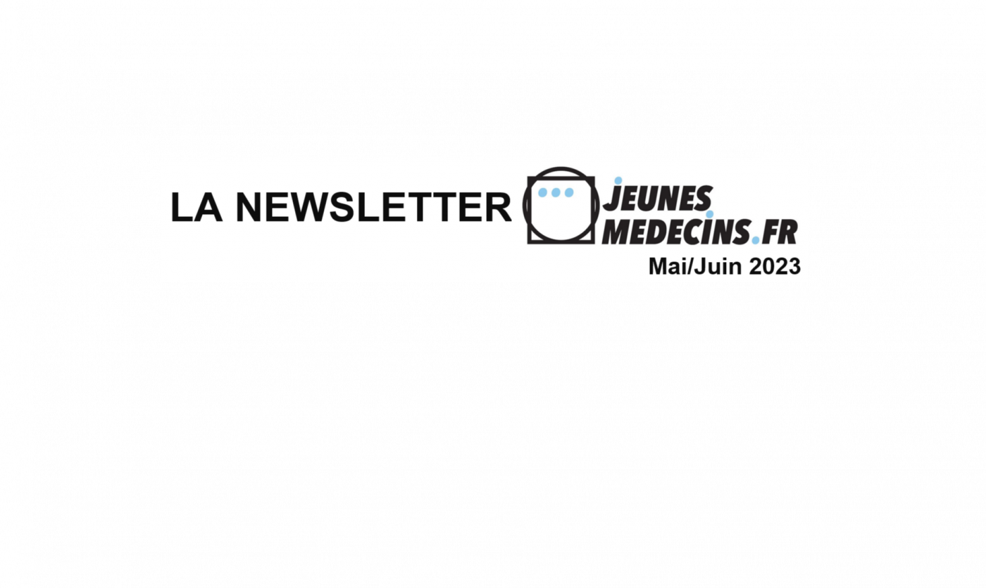 La Newsletter Jeunes Médecins Juin 2023