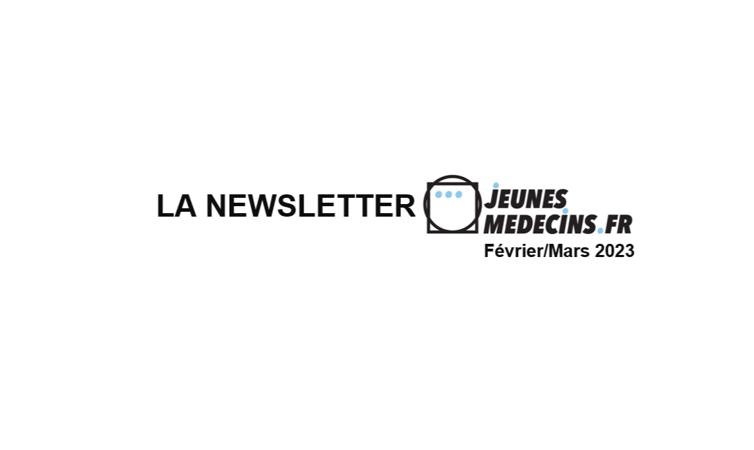La Newsletter Jeunes Médecins Mars 2023